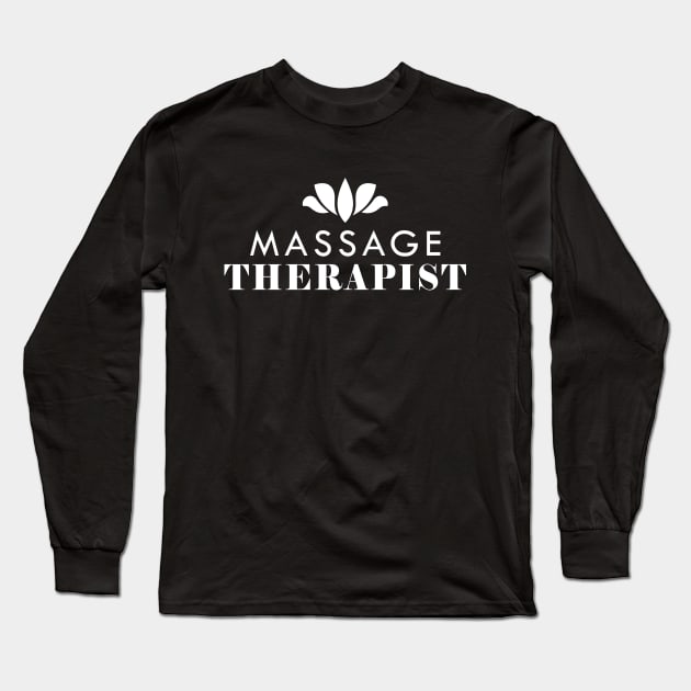 Massage Therapist Long Sleeve T-Shirt by KC Happy Shop